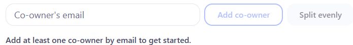 Empty co-owner email field with disabled Add co-owner and Split evenly buttons; no invitation has been sent.