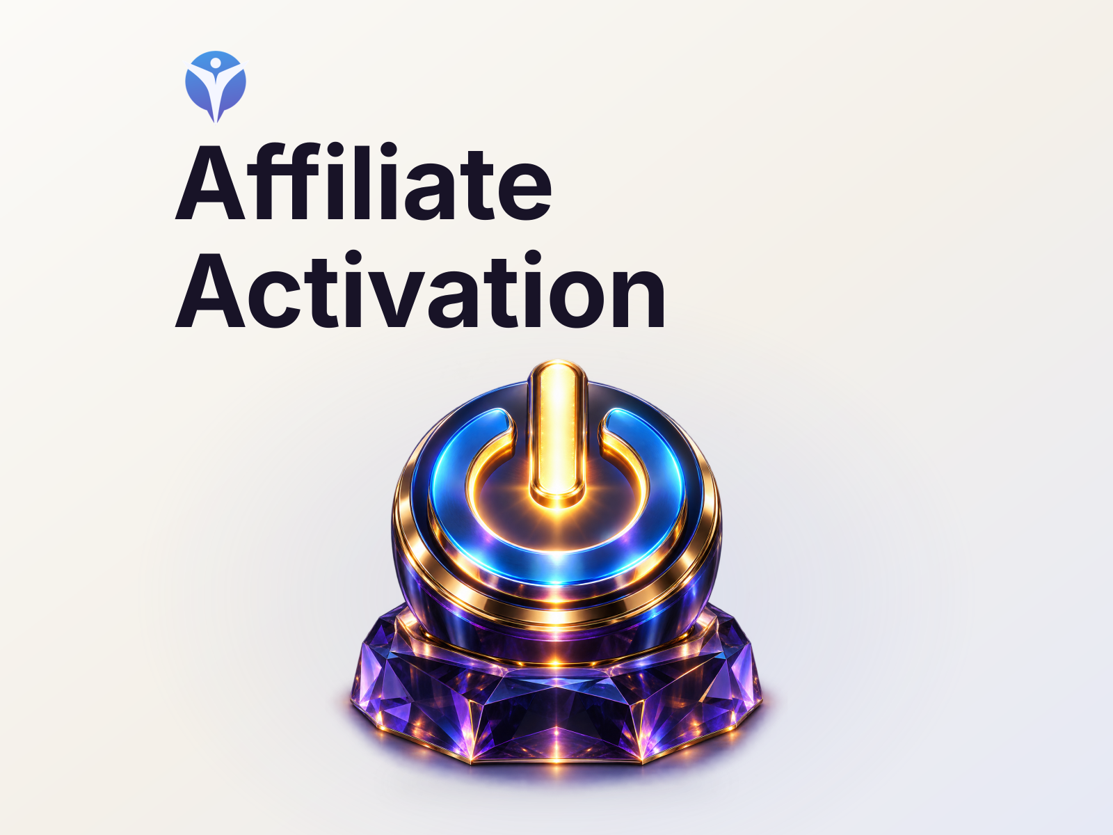 Affiliate Activation